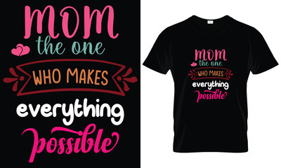 Fototapeta premium Mother's day t-shirt design, mothers day t-shirt vector, happy mothers day. Mom t-shirt design SVG. Mother's day typography t-shirt , mother's day element vector, calligraphy. Moms t-shirt art.