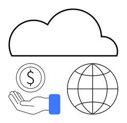 Cloud above a globe and hand holding coin, representing digital economy, global access, data sharing, financial growth. Ideal for technology, finance, connectivity, global reach data economy
