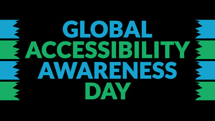 Global Accessibility Awareness Day text with side lines on a black background. Which is observed every year in May to celebrate Global Accessibility Awareness Day.