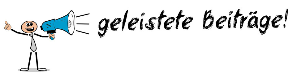 geleistete Beiträge!