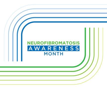 Neurofibromatosis (NF) Awareness Month. This month is raising awareness about the condition, educating the public about the signs and symptoms.