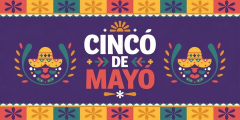 Festive Cinco de Mayo Banner. Colorful Mexican celebration design with sombrero and decorative floral elements. 