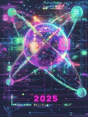 Fototapeta premium A vibrant, colorful display showcases a digital futuristic world with glowing atoms and intricate technology elements. The artwork highlights science and innovation as it presents the year 2025.
