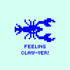 Pixel simple print with fun text Feeling clever. Wordplay. Lobster with Claws. Puzzle. Education vibe. Old school computer graphic style. Vector illustration. Blue color