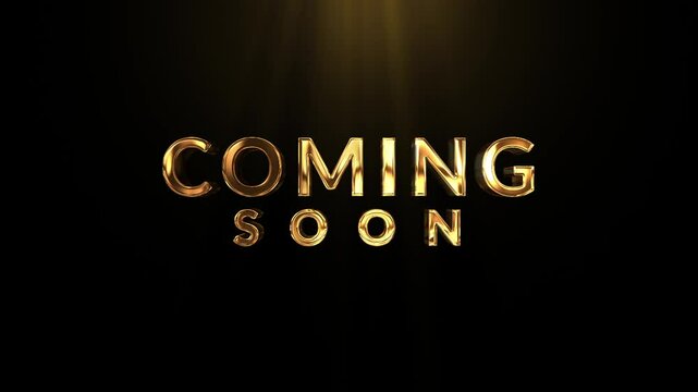 3D Golden Coming Soon Loop Text animation for Movie Trailer, Live Streaming, Music Teaser, Intro Video, Outro, Show Promotion, Theatre Synopsis with Black background alpha matte
