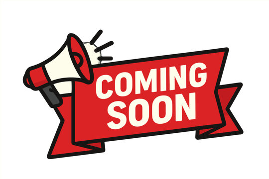 The web element is a modern red vector banner ribbon that includes a megaphone and indicates something is coming soon