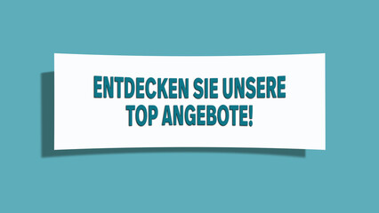 Entdecken Sie unsere Top Angebote (Discover our top offers) - A card isolated on light green background.