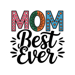 Mom ,Mother's Day SVG