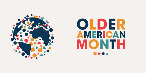 Older Americans Month, Colorful Poster, Banner Design Template.