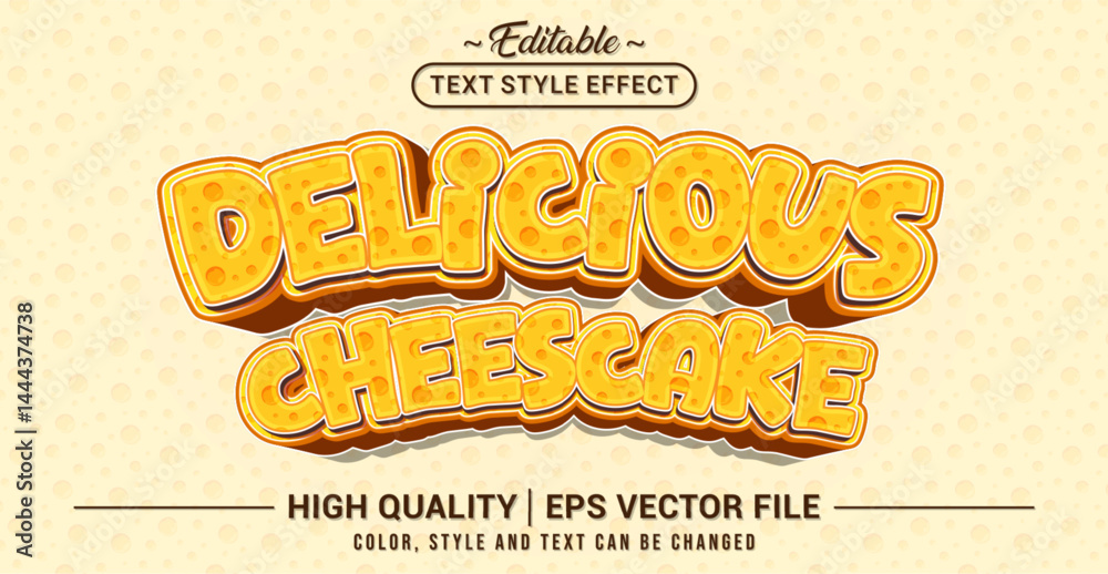 Poster Editable text style effect - Delicious Cheescake text style theme. Vector text style illustration template.