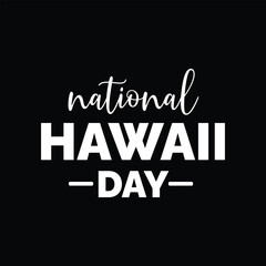 National Hawaii Day poster vector illustration. Waving Hawaii flag frame vector. Abstract Hawaii state flag symbol. Template for background, banner, card. July 5 every year. Important day