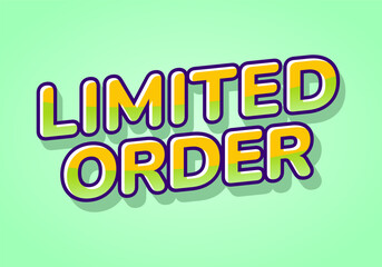 Limited order. Bold 3D text with yellow gradient style on soft green background