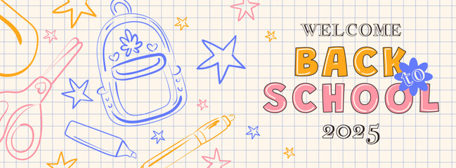 School 2025. Bright grid background with school elements. Welcome back to school. School supplies. Pencil, pen, marker, scissors, backpack, pear, and stars. Modern educational banner