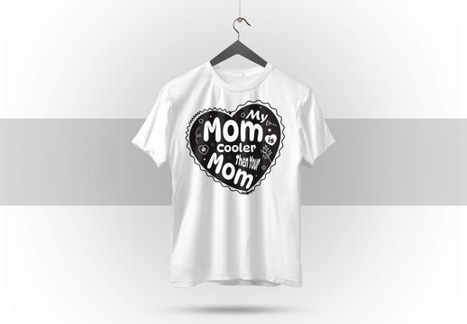 Mothers Day T Shirt Design With Black And White Element