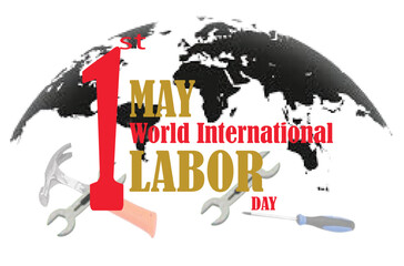 1st MAY ,WORLD INTERNATIONAL LABOUR DAY