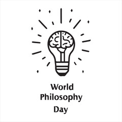 World Philosophy Day Light Bulb Brain Concept Design,Minimalist World Philosophy Day Vector Illustration,Educational World Philosophy Day Typography Art,Brain Light Bulb Icon for World Philosophy Day