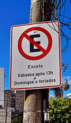 No parking traffic sign in Tijuca neighborhood, Rio de Janeiro, Brazil