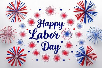 Obraz premium Happy Labor Day Festive Design with Red White and Blue Fireworks