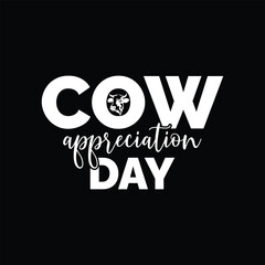 COW APPRECIATION DAY.