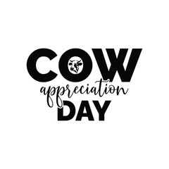 COW APPRECIATION DAY.