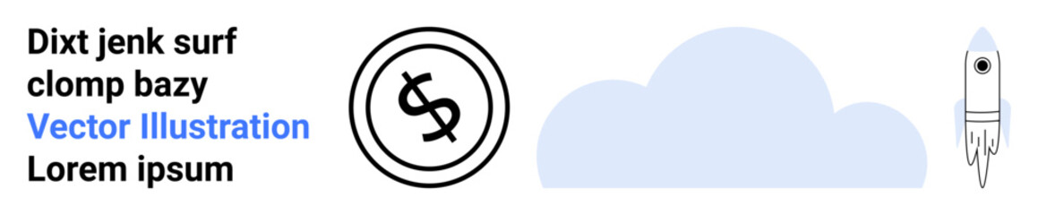 Rocket flying above soft cloud shape, paired with a dollar sign circle. Ideal for investment, progress, startup growth, financial goals, innovation, ambition futuristic concepts. Abstract line flat