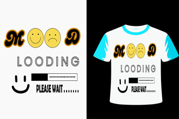  Futuristic illustration of Mood Looding Please wait vector  t shirt design, vector graphic, typographic poster or t-shirts street wear and Urban style