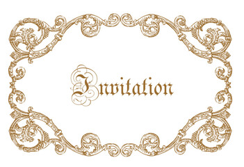 Decorative vintage golden border in baroque style, lettering invitation, hand drawn illustration, vector card