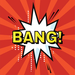 Comic explosion saying Bang. Vector