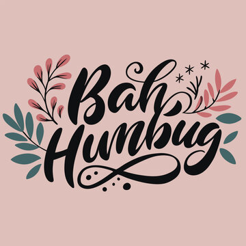 A vector-illustration-featuring-the-phrase 'Bah Humbug'