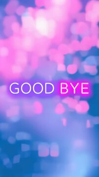 Pink and blue background with a good bye sign