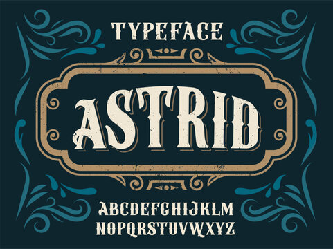 Craft vintage typeface design. Shabby retro font Astrid. Fantastic typography with latin alphabet in art deco style. Type for logo and design projects. Grunge vector collection of design elements