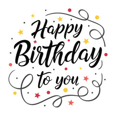 Happy Birthday Calligraphy with Stars, Circles, Swirls on White Background, Isolated
