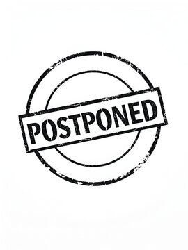 Postponed - means to delay or reschedule an event, action, or task to a later time or date, it is not canceled but simply moved to a future time, text concept stamp