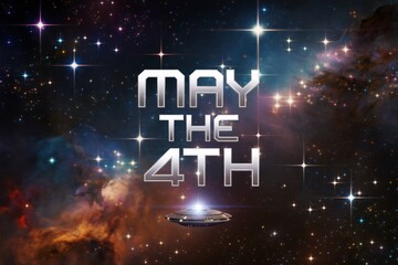 Stunning celestial scene featuring the message May the 4th alongside a vibrant nebula.