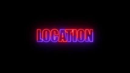 Location Text Animation With Glowing Neon Light Effect On Black Background