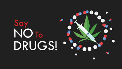 Say no to illegal drugs day with crossed out syringe pills and marijuana leaf vector graphics sign illustration.