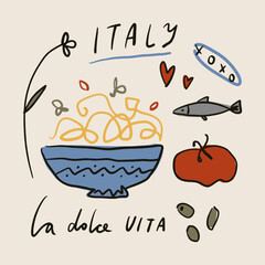 Italy mediterranean modern lettering La Dolce Vita coast doodle food, plate of pasta hand drawn vector, Italian summer cafe or restaurant vector artwork for t shirt, menu, graphic typography, hand