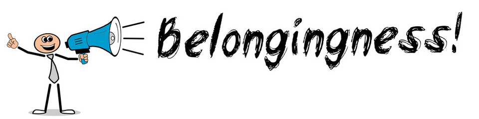 Belongingness!