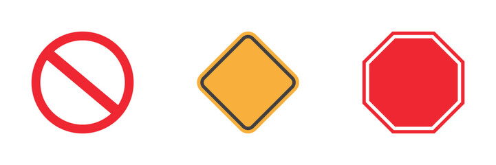 Set of empty signs. Crossed out red circle, stop blank sign in red octagon, blank yellow sign. Priority road icon, traffic sign. Empty NO symbol. Vector. EPS10.