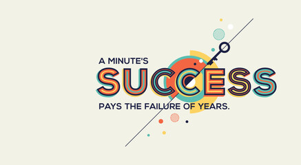 Success quote in modern typography. Motivational quote in trendy typography.
