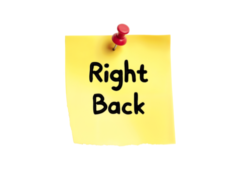 Yellow sticky note with handwritten text "Right Back" pinned to a board, ideal for reminders. Generative AI