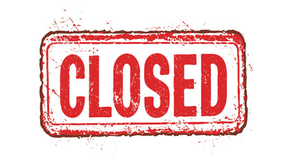 Closed stamp with a grunge effect, red color, isolated on a white background