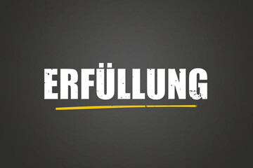 Erfuellung (fulfillment) - A blackboard with white text.
