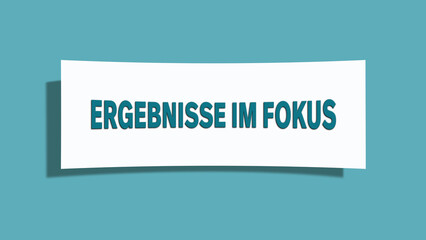 Ergebnisse im Fokus (Results in focus) - A card isolated on light green background.
