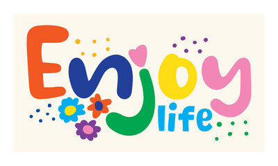 enjoy lettering. vector illustration