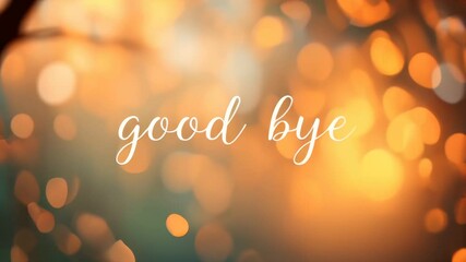 Blurry of a tree with a good bye written on it