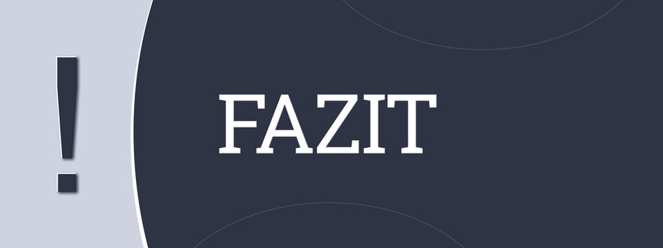 Fazit (Conclusion) - A blue banner illustration with white text.