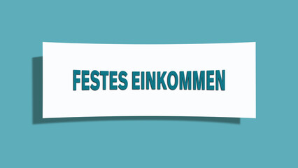 festes Einkommen (fixed income) - A card isolated on light green background.