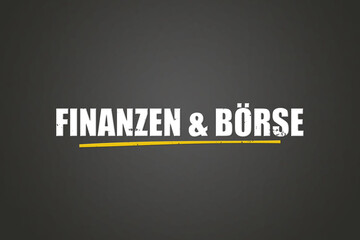 Finanzen & Boerse (Finance & Stock Market) - A blackboard with white text.