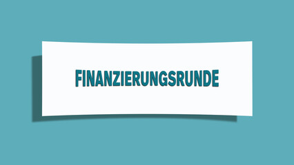 Finanzierungsrunde (financing round) - A card isolated on light green background.
